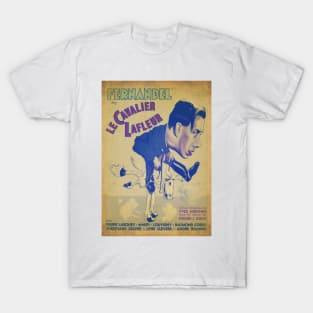 Fernandel - The Cavalier Lafleur - MOVIE POSTER - Retro - Vintage T-Shirt